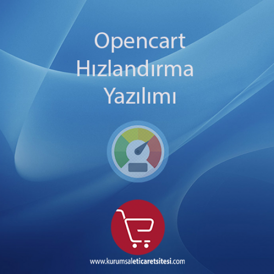 Opencart Hızlandırma Yazılımı