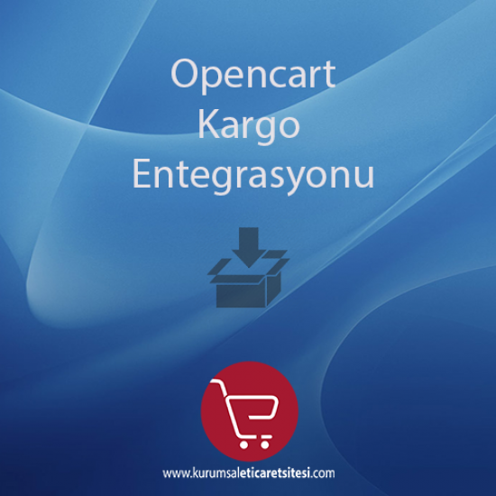 Opencart Kargo Entegrasyonu